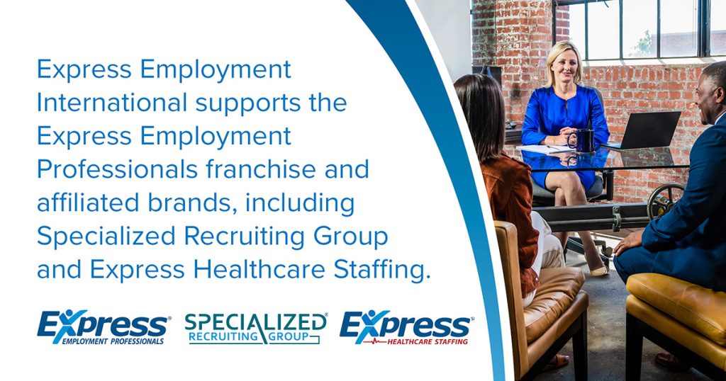 A promotional image featuring a professional meeting scene on one side and information about Express Employment International on the other, with exposed brick walls and natural lighting in the background. Text Presented in the Image says Express Employment International supports the Express Employment Professionals franchise and affiliated brands, including Specialized Recruiting Group and Express Healthcare Staffing. Logos Presented in the Image include Express Employment Professionals, Specialized Recruiting Group, and Express Healthcare Staffing