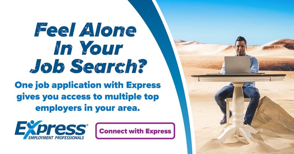 Promotional image featuring a man sitting at a laptop in a desert-like setting appearing stressed, with a message about job search support by Express Employment Professionals on the left side. Text says "Feel Alone in Your Job Search? One job application with Express gives you access to multiple top employers in your area. Express Employment Professionals, Connect with Express"