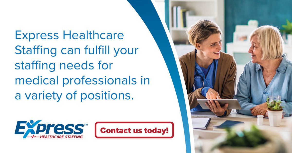 Healthcare staffing advertisement with two women, one a clinician wearing scrubs and a stethoscope and one a patient, at a desk featuring promotional text and logo. Transcribed Text: Express Healthcare Staffing can fulfill your staffing needs for medical professionals in a variety of positions. Contact us today!