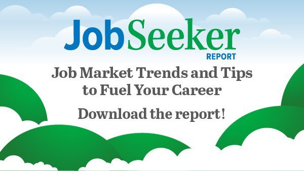 Promotional graphic with the text 'Job Market Trends and Tips to Fuel Your Career. Download the report!' for the Job Seeker Report.