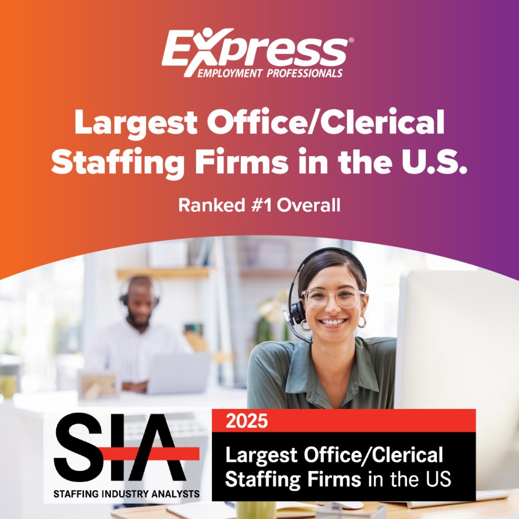 Express Employment Professionals graphic announcing ranking as the largest office and clerical staffing firm in the U.S., ranked #1 overall by Staffing Industry Analysts for 2025. Includes SIA logo and text highlighting the achievement.