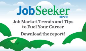 Illustration featuring green paper airplanes flying among white clouds against a blue sky. Text reads: “JobSeeker Report. Job Market Trends and Tips to Fuel Your Career. Download the report!