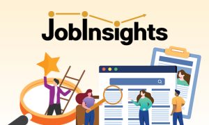 Illustration with the word “Job Insights” above a search webpage, clipboard, magnifying glass, and four cartoon people in business-casual clothing. Text: “Job Insights”.